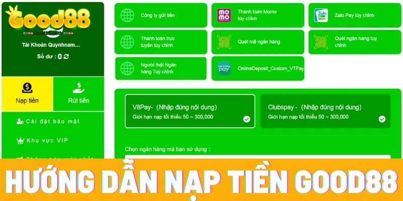 Hướng dẫn nạp tiền để bắt đầu cá cược tại cổng game Good88