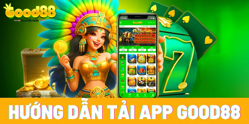 Hướng dẫn tải app Goo88 chi tiết cho hệ điều hành Android và iOS